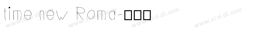 time new Roma字体转换